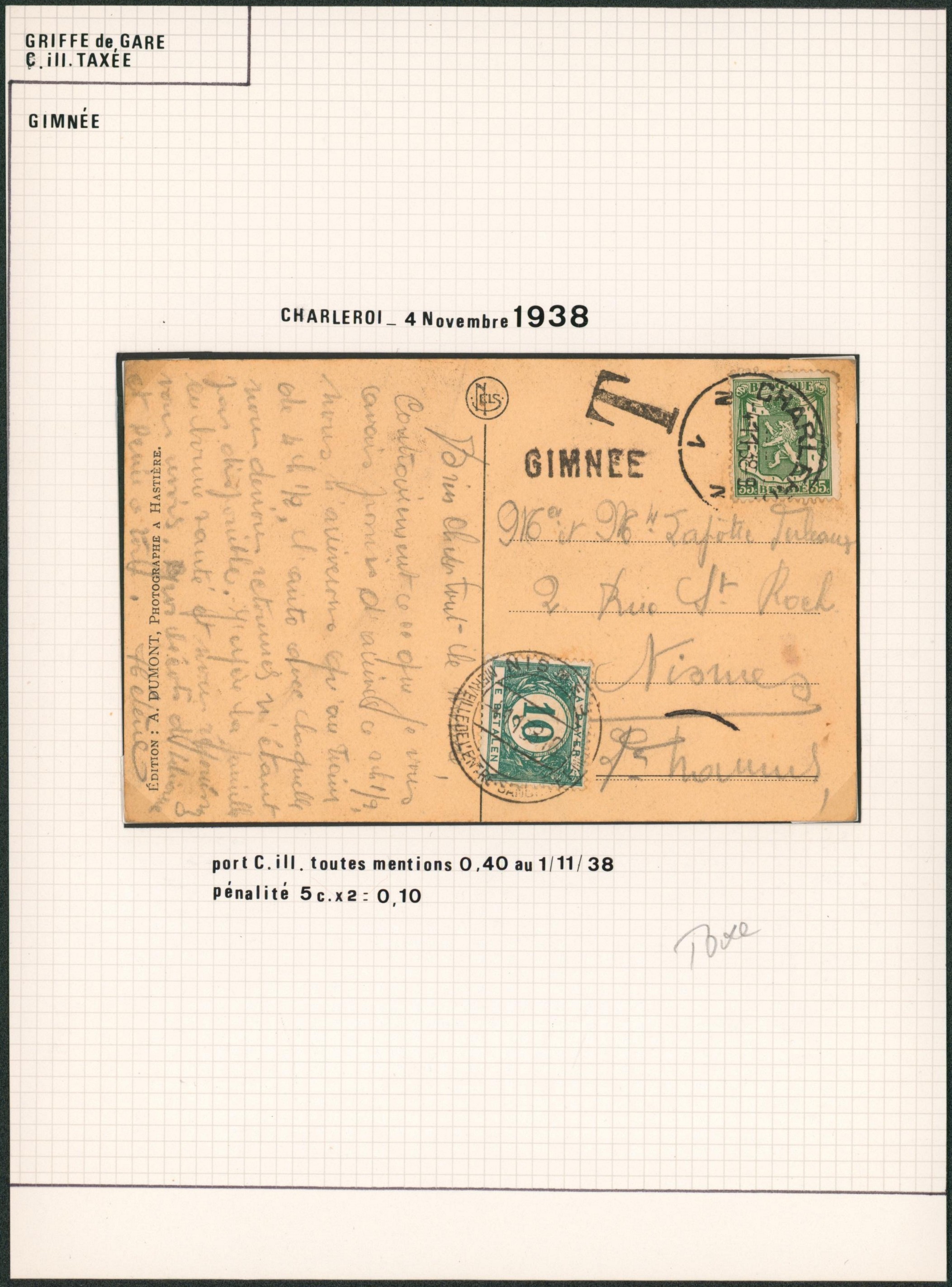 Page de collection - Petit sceau de l'état n°425 sur CP expédiée de Charleroi + griffe à l'origine GIMNEE > Nismes, taxé à 10ctm ! 