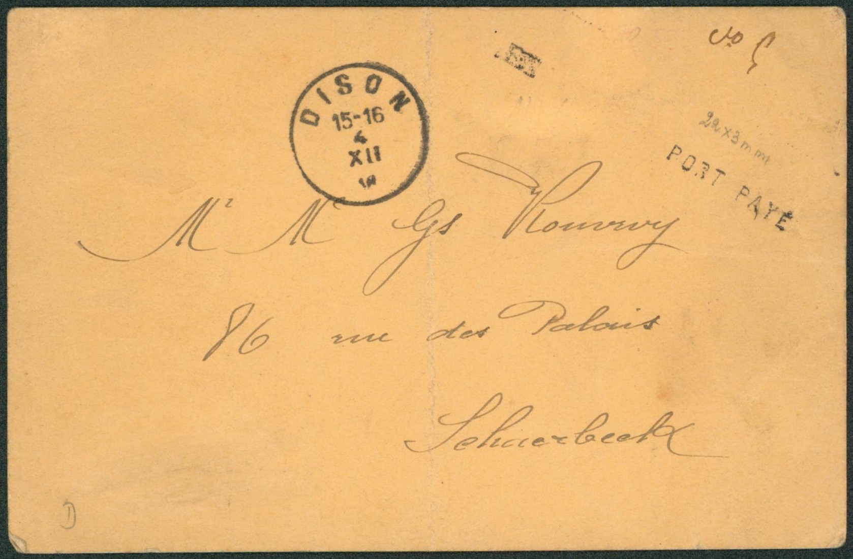 Carte manuscrite + cachet de fortune Dison & griffe PORT PAYE (petit format) > Schaerbeek / Pli 