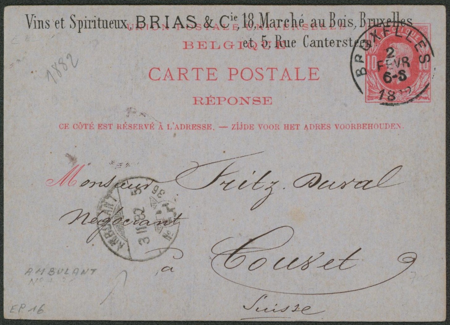 EP au type 10ctm rouge obl simple cercle "Bruxelles" + repiquage "Vins et spiritieux" (Brias, Bruxelles) > Cousset (Suisse) + cachet ambulant n°36"