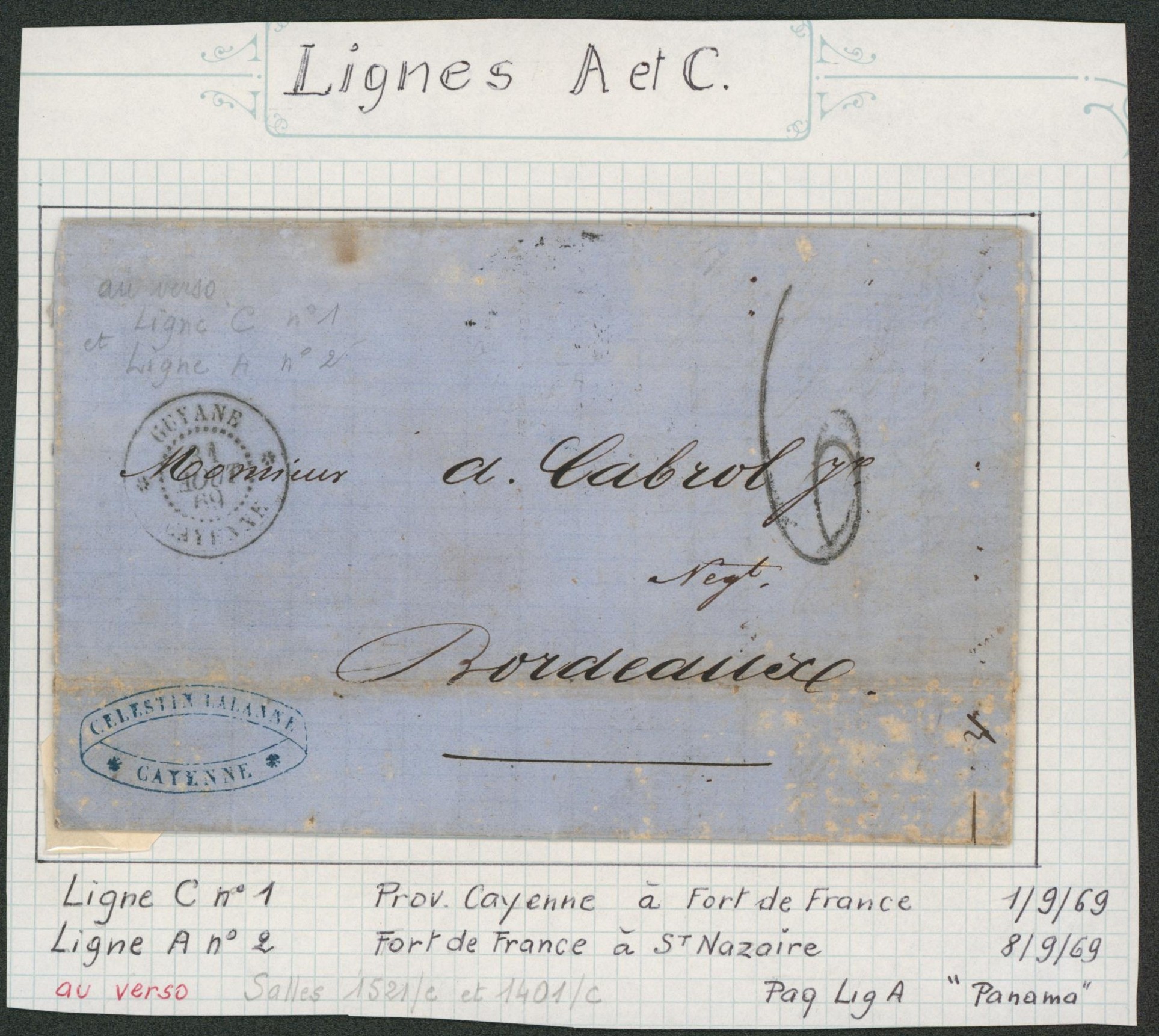 Collection (ligne maritime)  - LAC daté de Cayenne 30/08 + cachet dateur "Guyanne / Cayenne", port "6" > Bordeaux çàd cachet au verso "Ligne C / Paq. Fr. n°2""