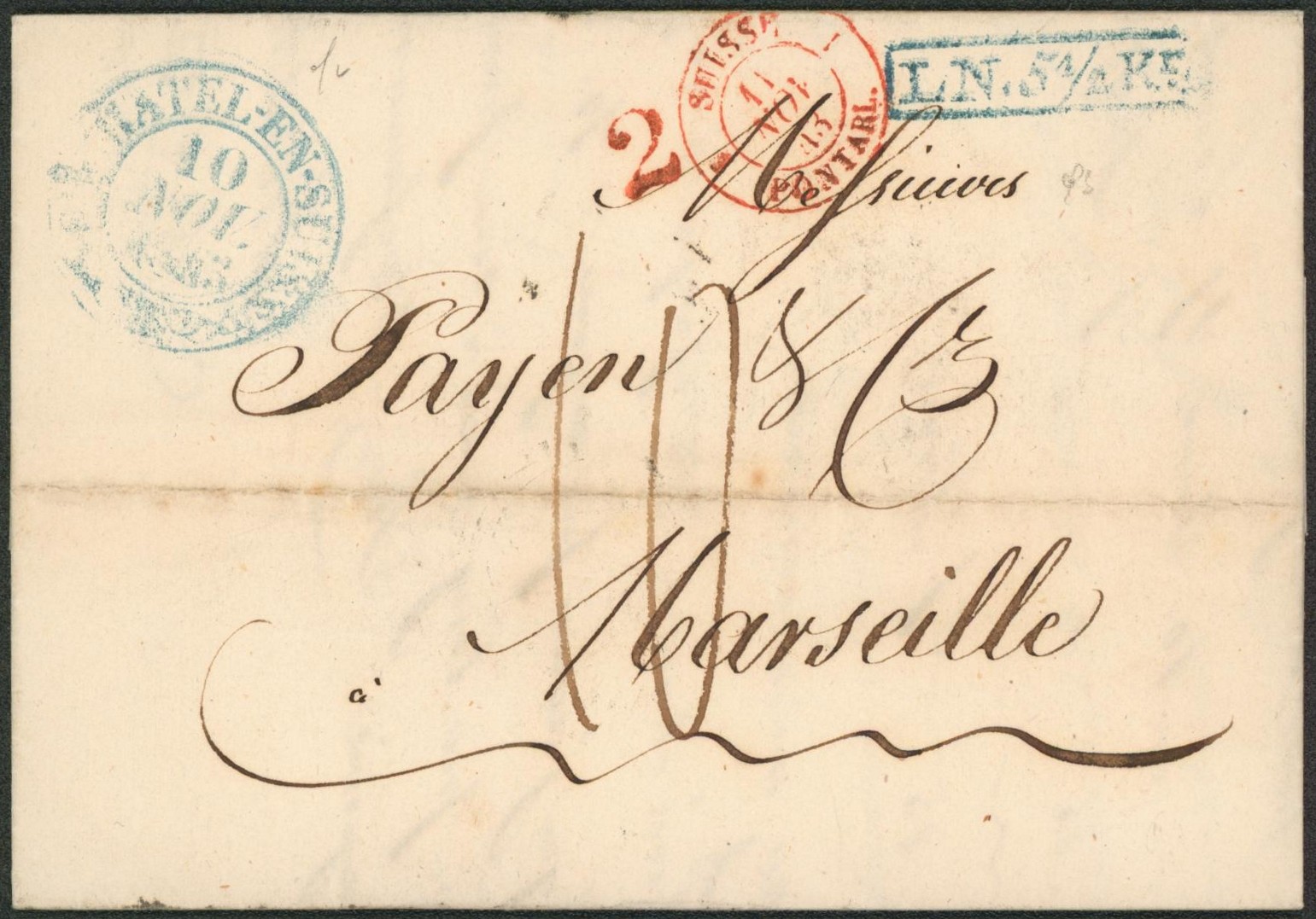 LAC datée de Neuchatel + cachet DC rouge "Suisse 1 / Pontarl. 1" et encadré bleu L.N. 5 1/2 KS > Marseille. "