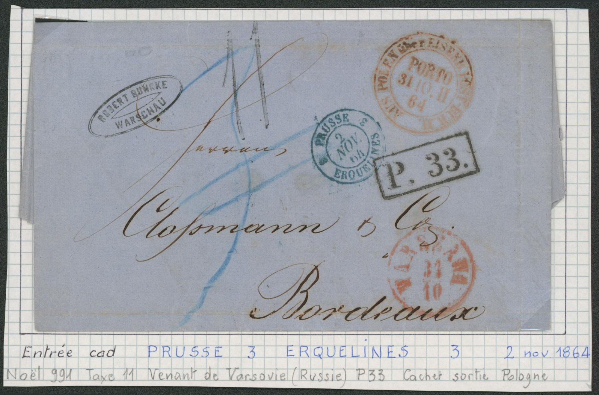 LAC datée de Warschau (Varsovie, occupation Russe) + encadré noir "P. 33.", taxe tampon "11" > Bordeaux (Franc) + cachet de passage bleu "Prusse 3 erquelinnes 3""