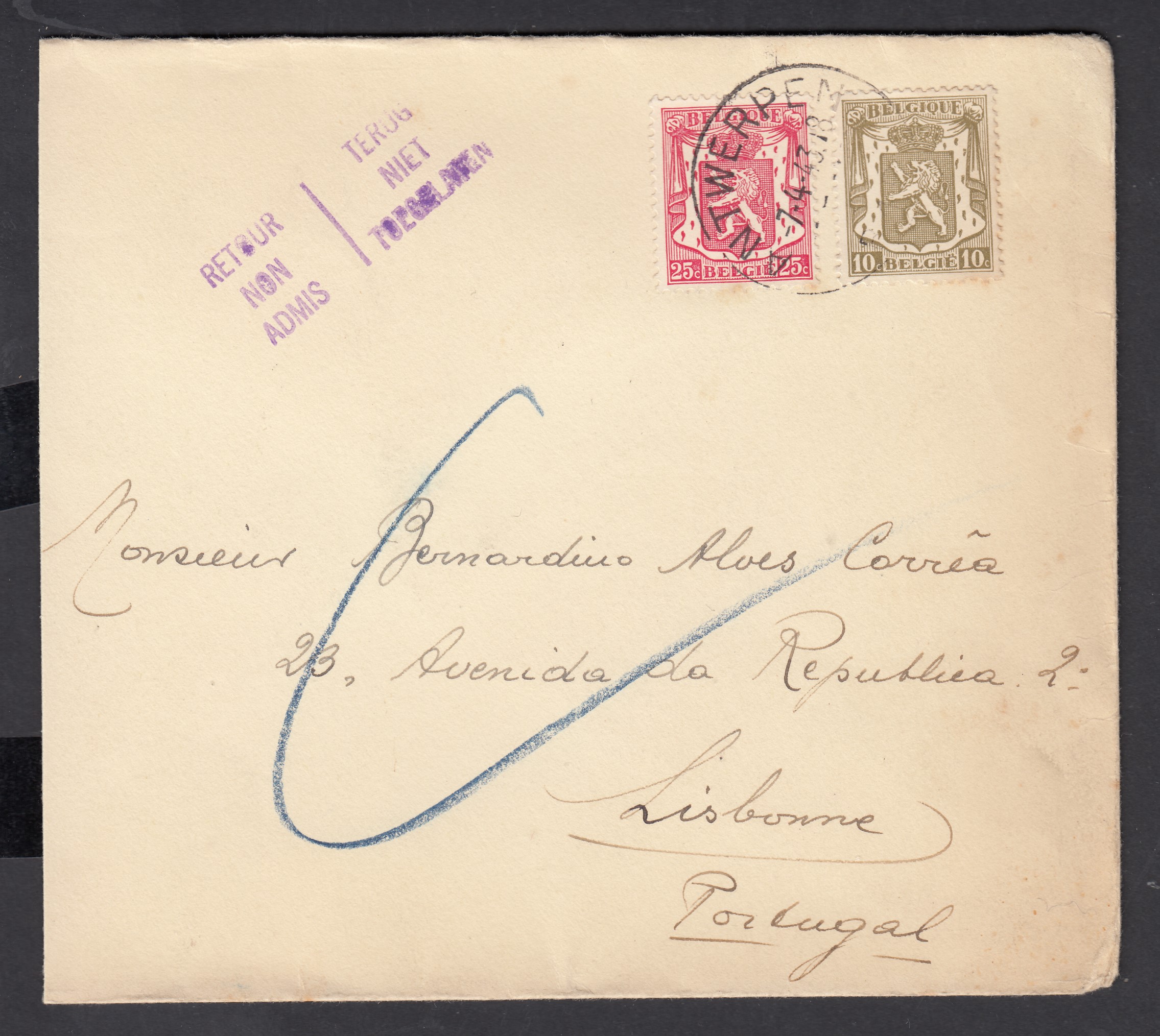 420 +423 sur lettre d'Antwerpen le 7.4.1943 vers Lisbonne. Griffe bilingue « RETOUR /NON /ADMIS » au recto. Env.incomplète.