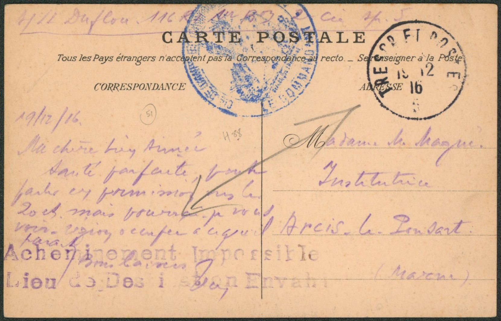 CP en F.M. daté du 19/12/16 + cachet trésort et poste > Arcis le pensart + griffe "acheminement impossible / Lieu de destination envahi""
