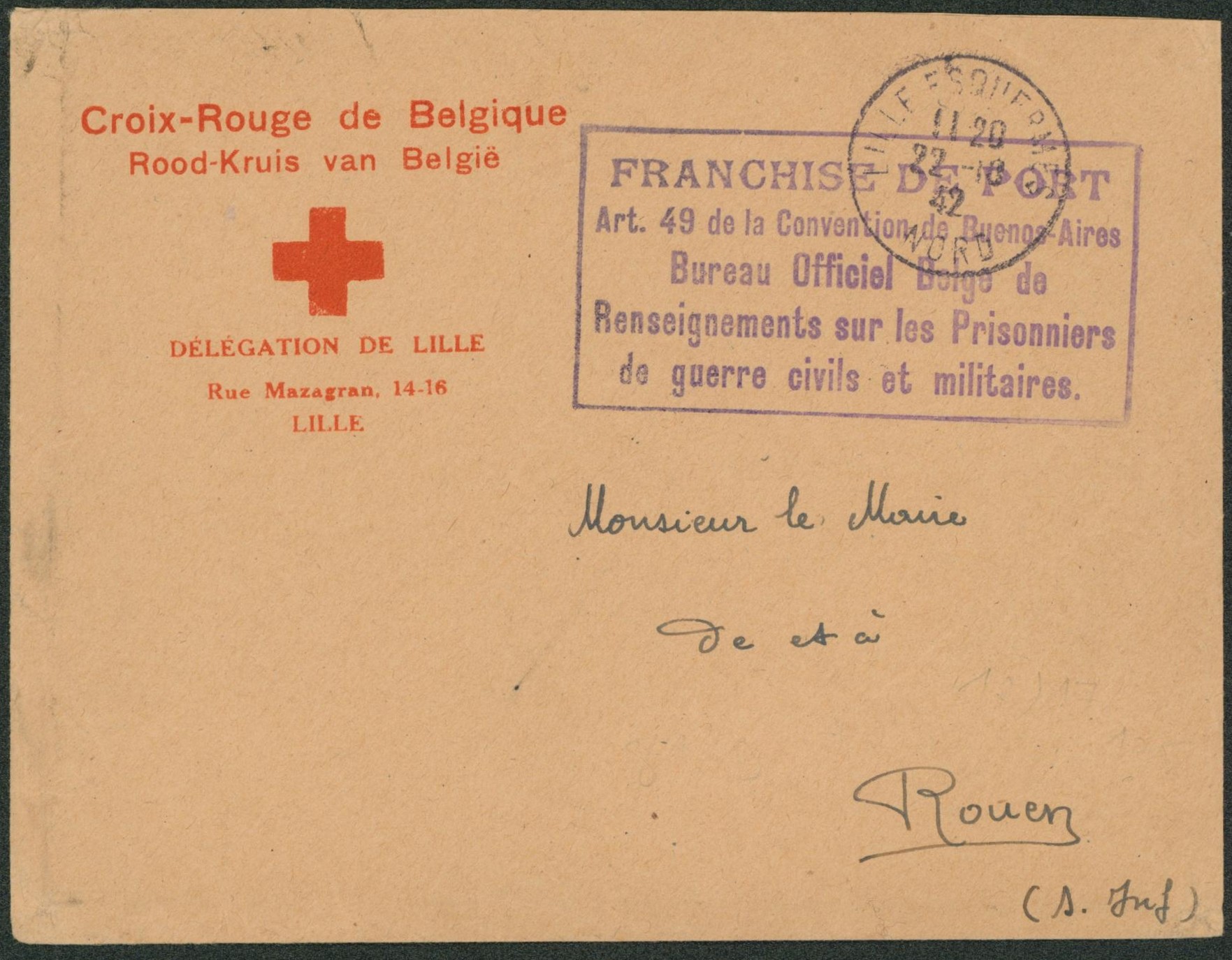 Lettre croix-rouge de Belgique délégation de Lille + grand encadré "franchise de port, bureau officiel belge de renseignements?" de Lille > Rouen "