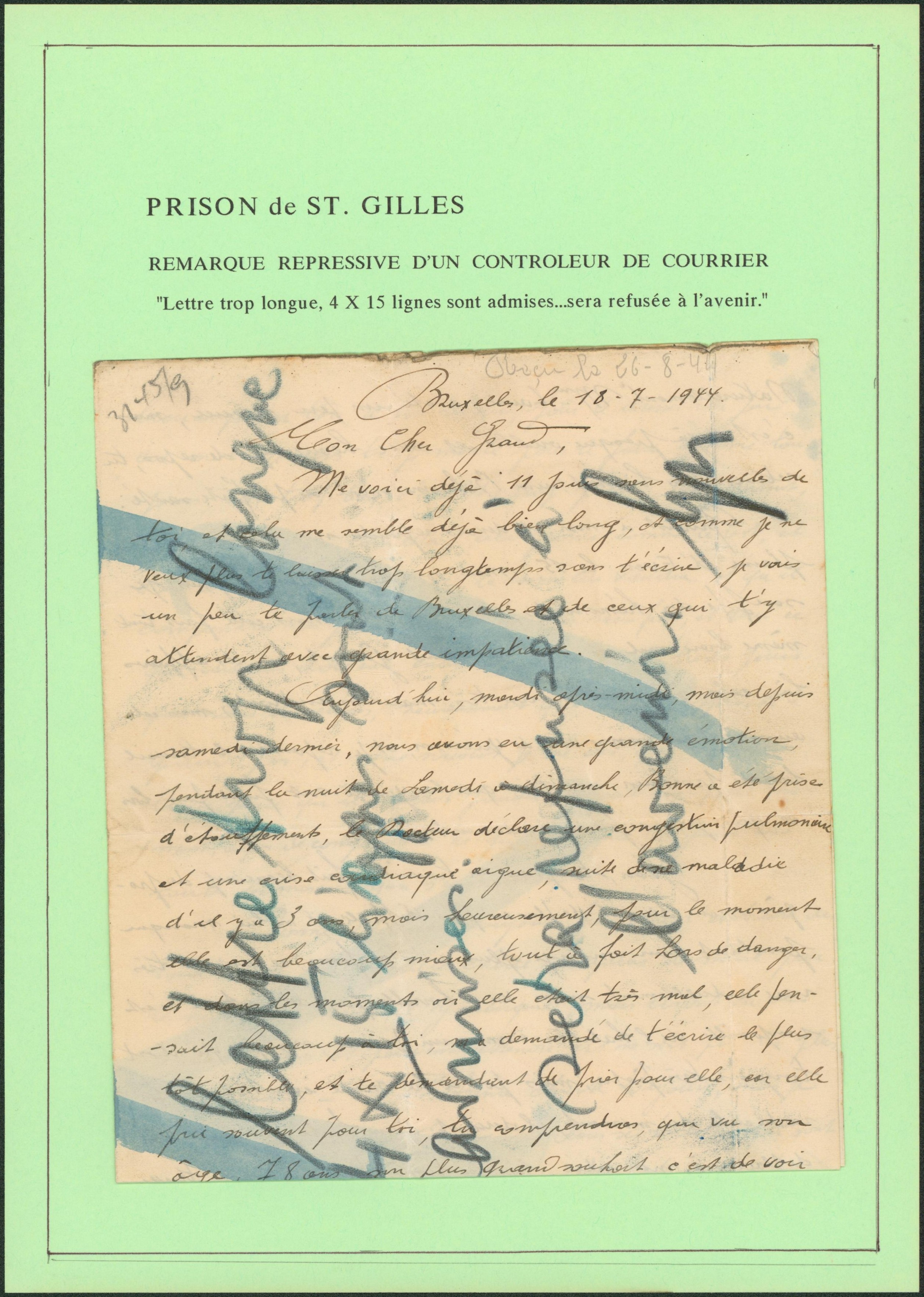 Lettre manuscrite de la prison de St-Gilles + remarque au crayon (controleur du courrier) "Lettre trop longue 4 x 15 lignes sont admises? sera refusée à l'avenir". "