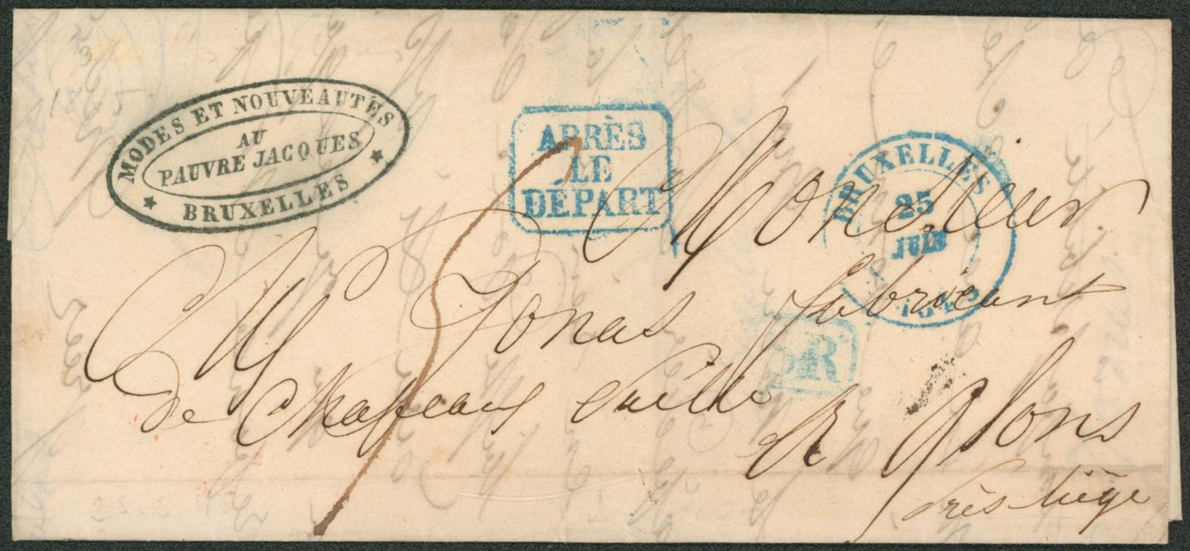 LAC datée de Bruxelles + cachet privé (Mode et nouveautés Au Pauvre Jacques, Bruxelles) çàd cachet dateur + timbre SR et encadré bleu (3L) APRES LE DEPART, port 5 décimes > Glons, fabricant de chapeau de paille.