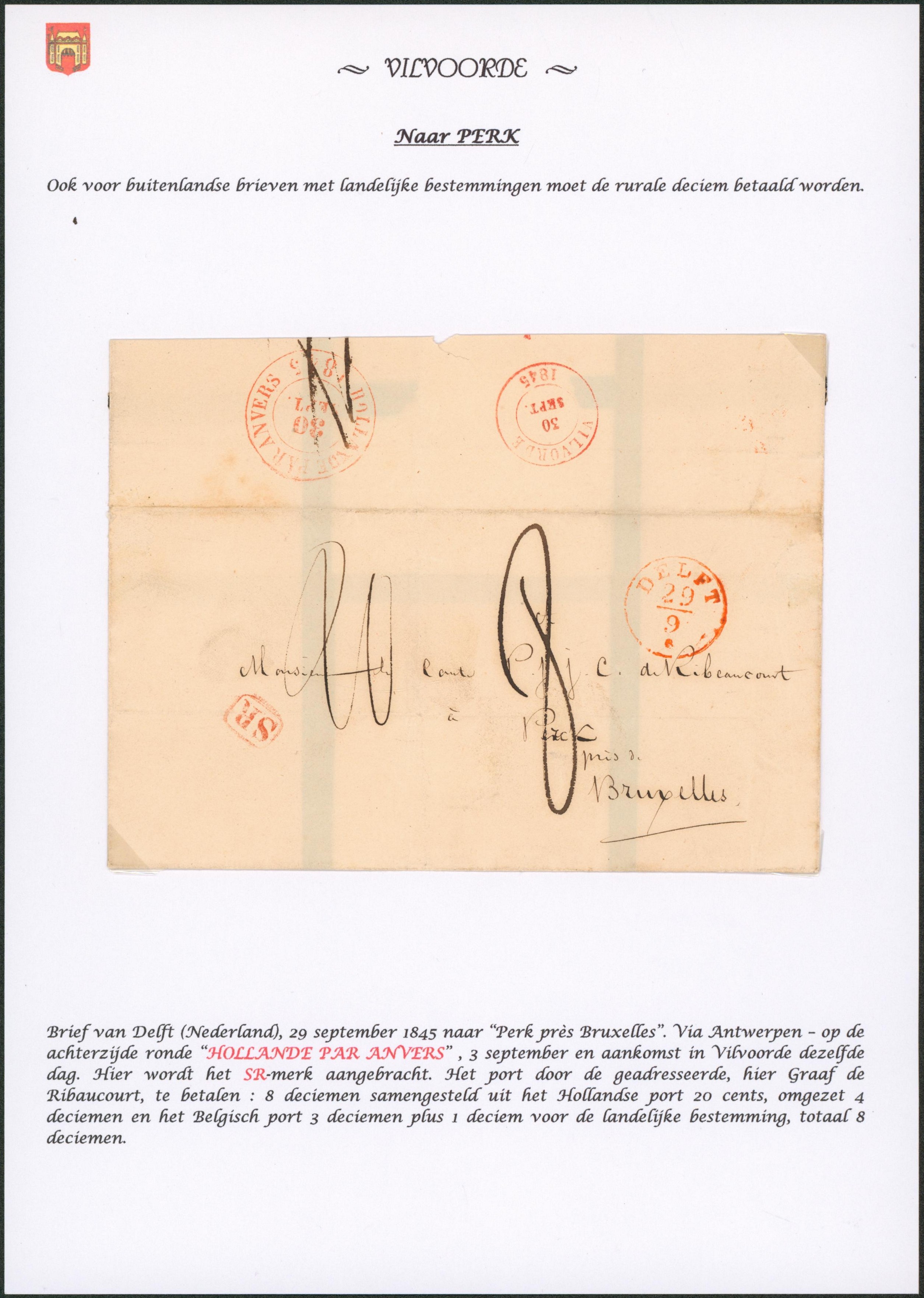 LSC expédié de Delft (Nederland) port 20 cents / 8 décimes via Anvers + Passage "Hollande par Anvers" > Perk près de Bruxelles. "