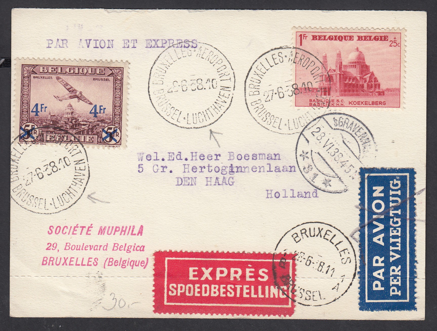 474 +Pa6 sur Cp en exprès par avion de BXL-Aéroport le 27.6.1938 vers Den Haag, Hollande. Càd au recto.