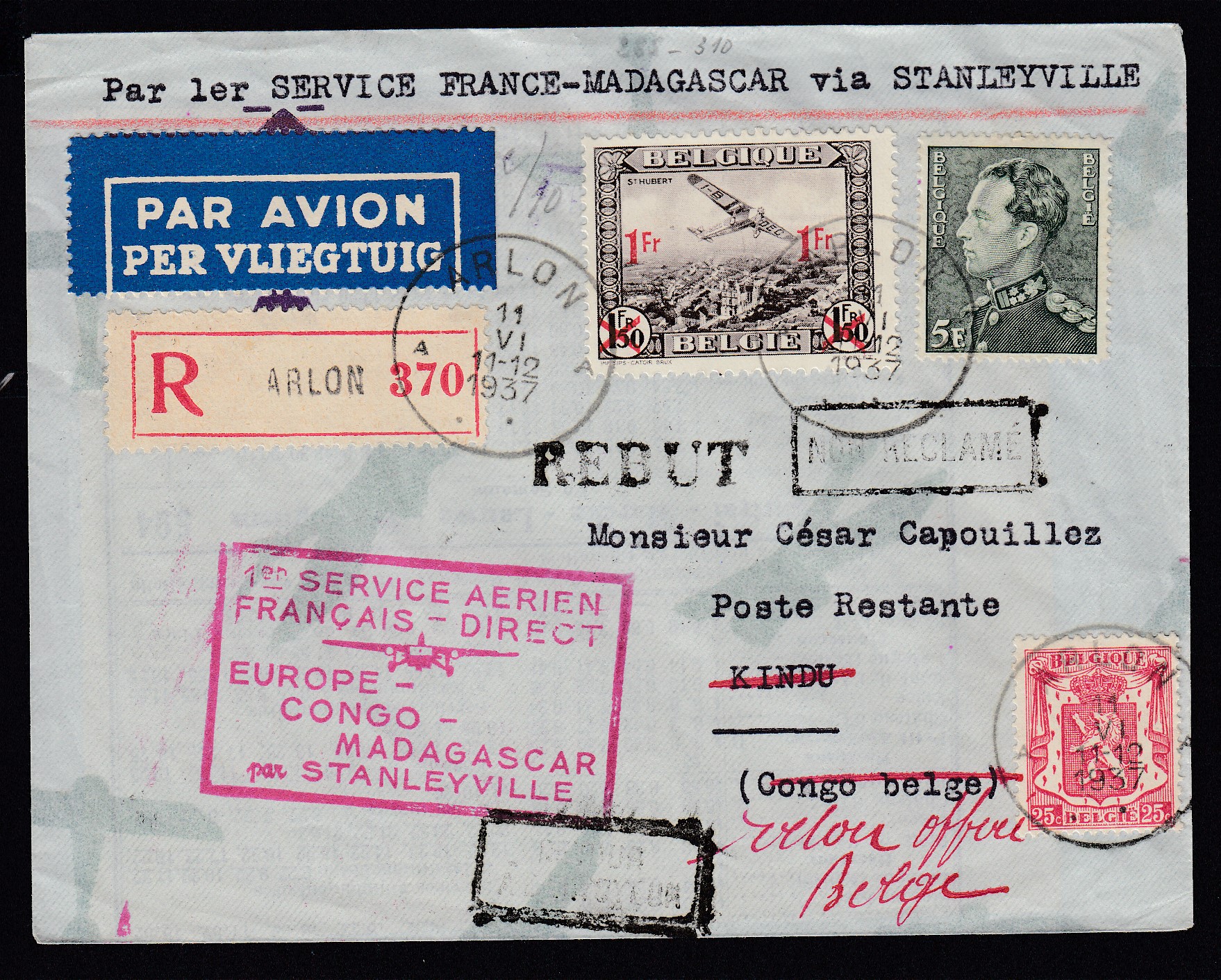 423 +433 +Pa6 sur lettre par avion ( Cachet rect.1er service aérien Français...) en recommandé d'Arlon le 11.VI.1937 vers Kindu. Griffes : Retour à l'envoyeur, Rebut et non réclamé. Càd au verso.