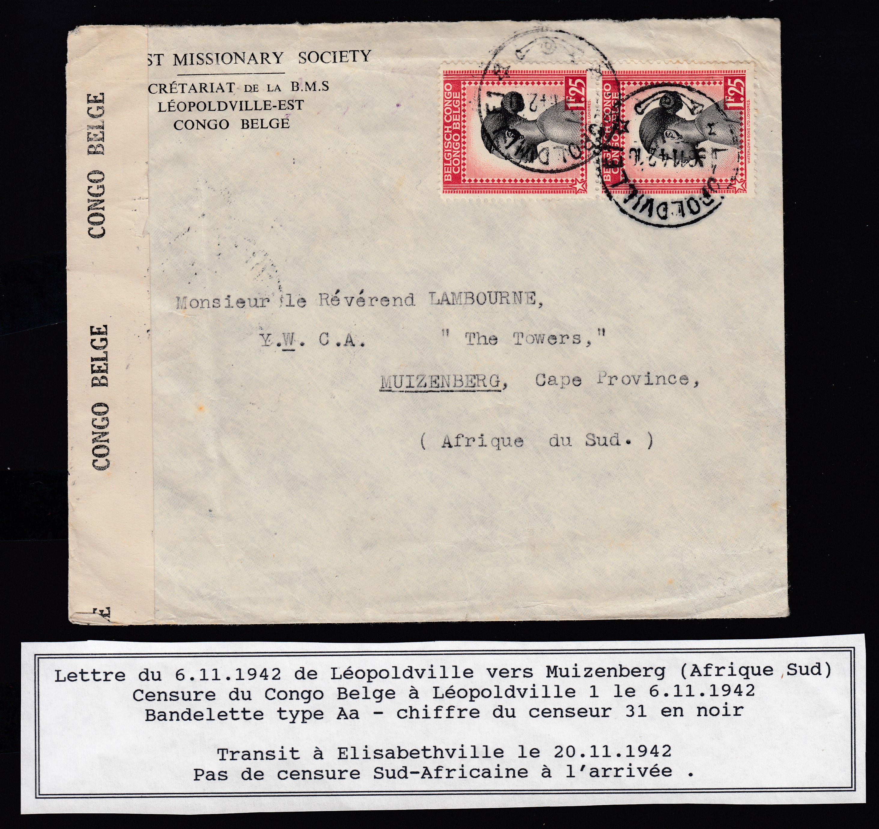 238 en paire verticale sur lettre de Léopoldville le 6.11.1942 vers Muizenberg, Afrique du Sud. Bande et cachet de censure du Congo Belge.