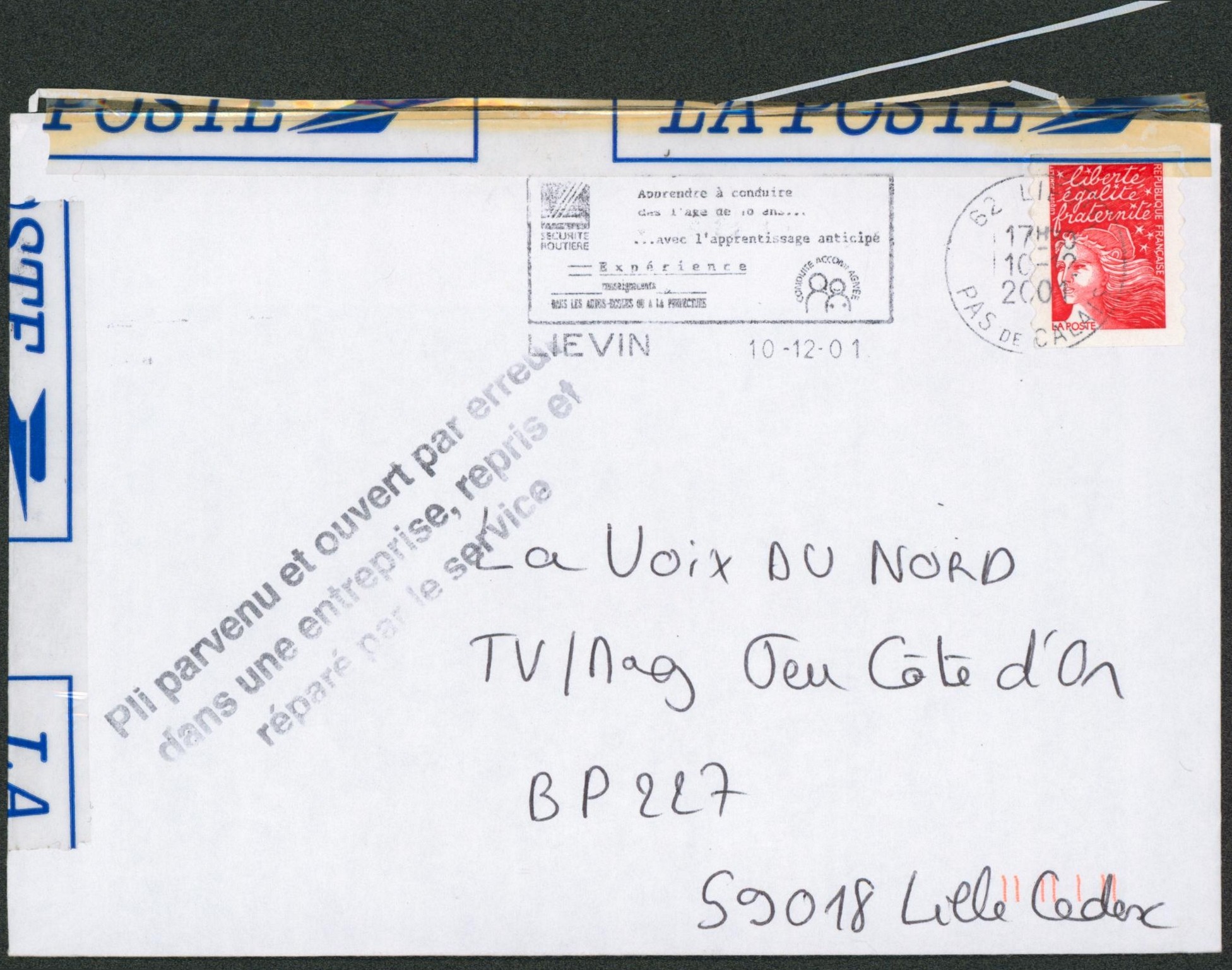 France - Lettre expédiée de Lievin > Lille Cedex + griffe noir "Pli parvenu et ouvert par erreur dans une entreprise, repris et réparé par le service". "