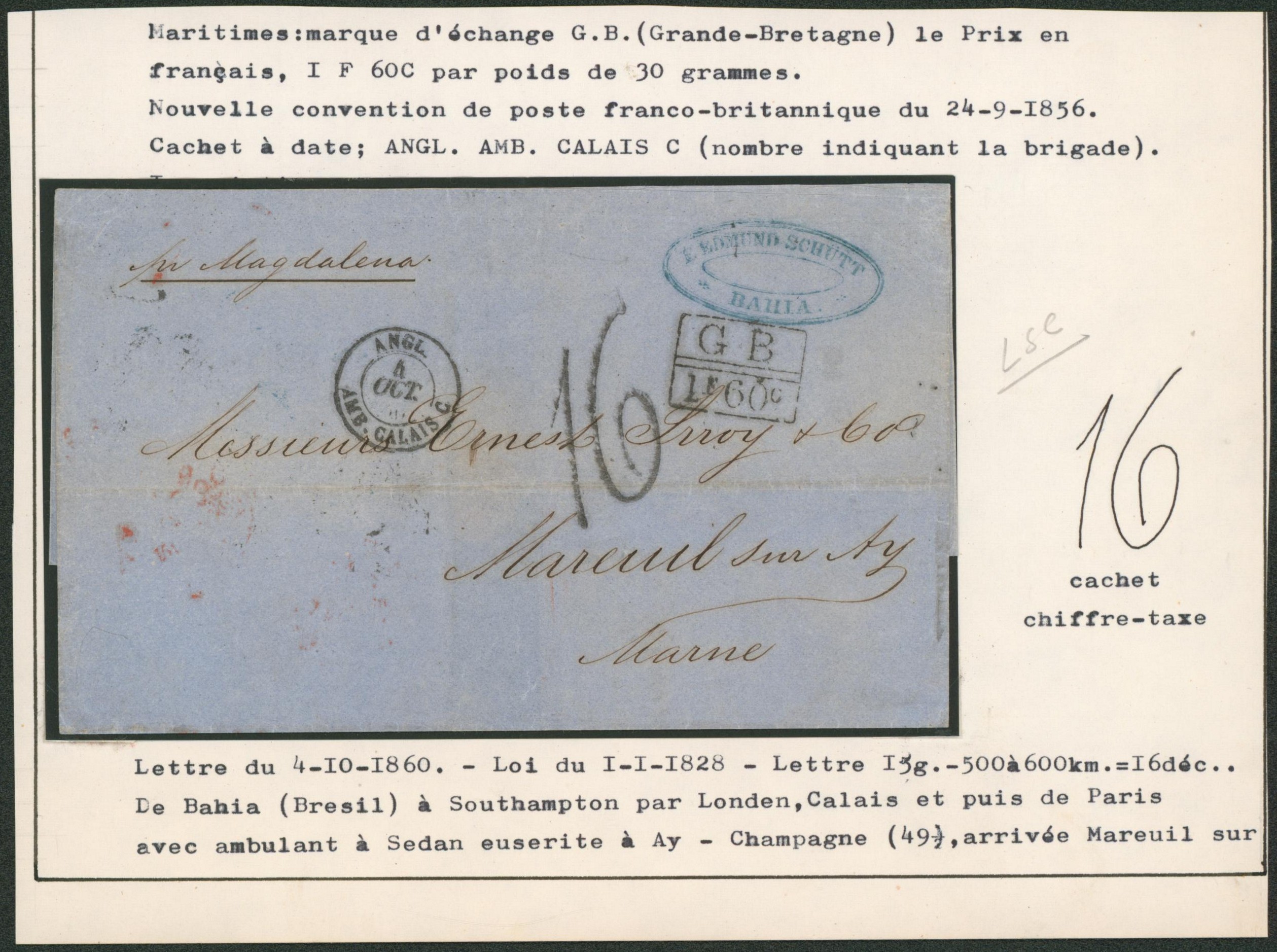 LSC non affranchie expédié de Bahia (Brésil, 1860) + cachet chiffre taxe "16" par paquebot + passage "Angl. / Amb calais C" et taxe anglaise (G.B. / 1F60C) > mareuil sur ay (France)"