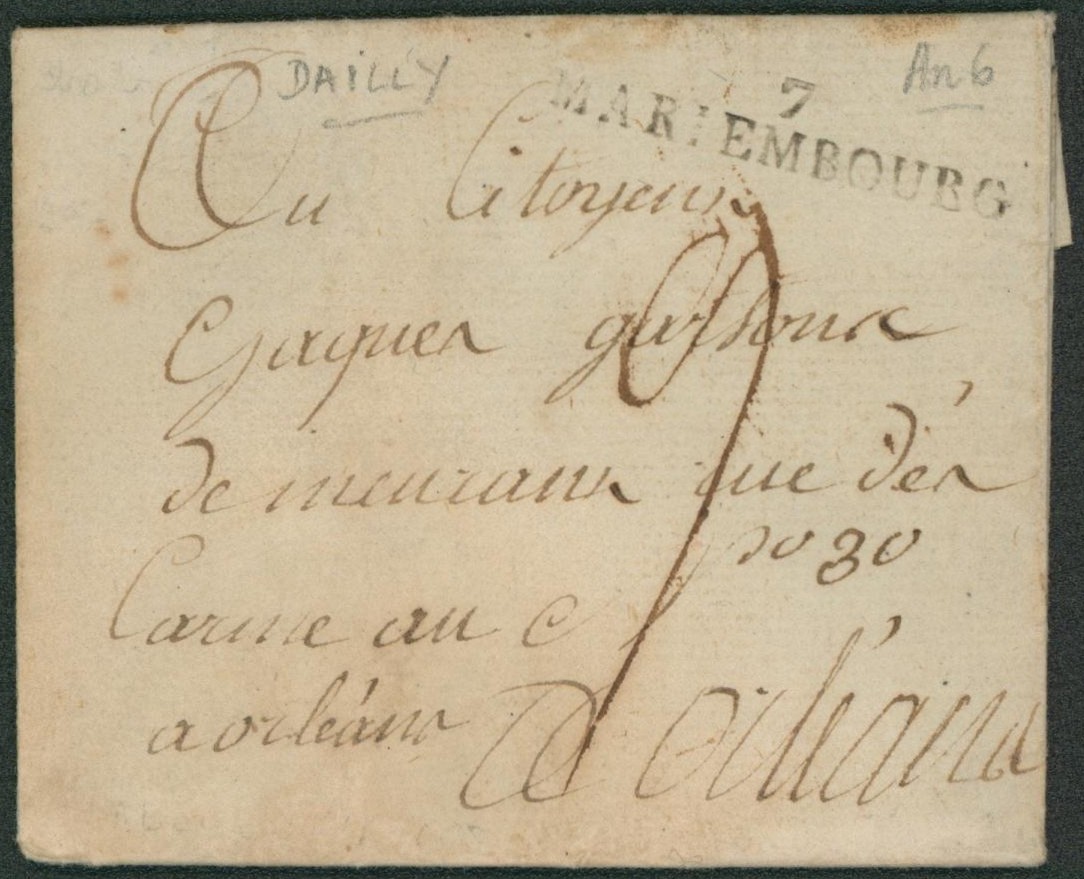 LAC datée de Dailly (1798) + obl linéaire 7 / Mariembourg (Rare !), port manuscrit > Orléans (France).
