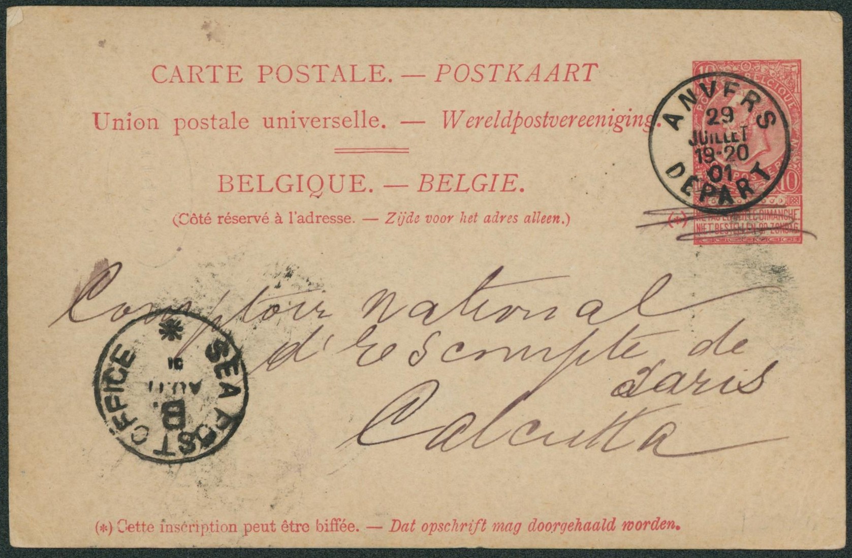 EP au type 10ctm rouge obl simple cercle "Anvers / Départ" > Calcutta (Inde) + cachet de transit "Sea post office B".