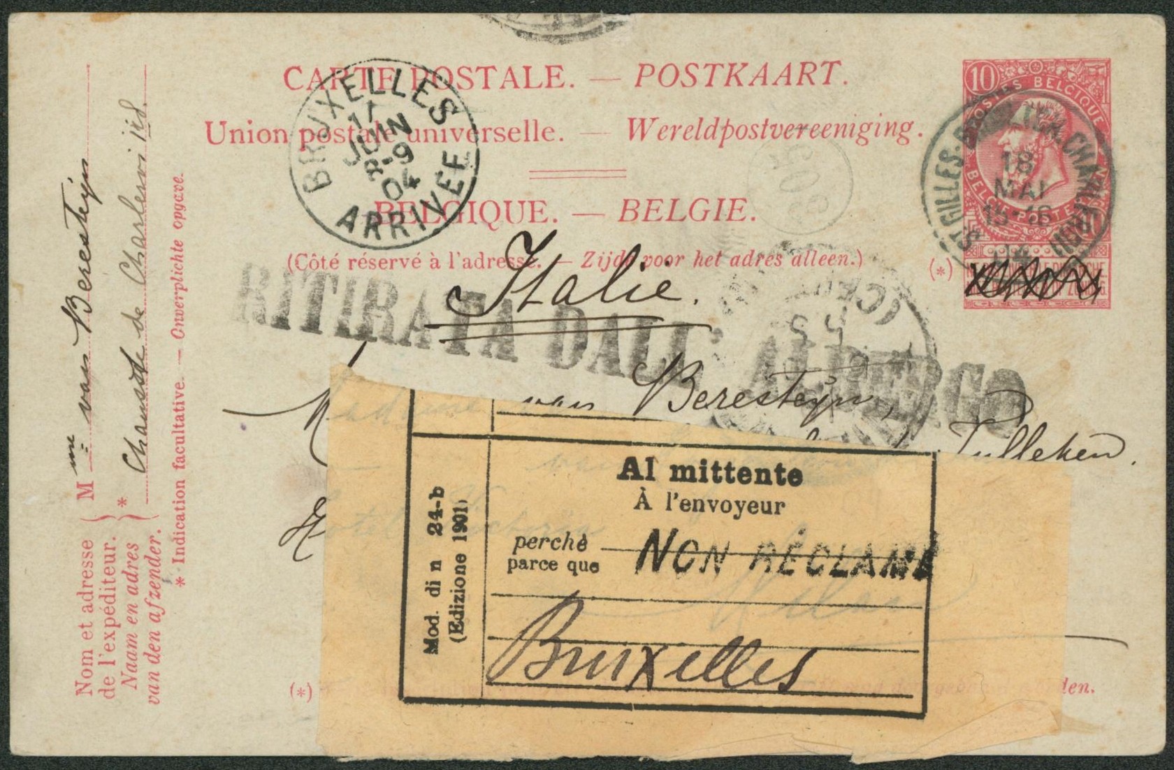 EP au type 10ctm rouge obl simple cercle "St-Gilles (Bruxelles, Ch. De charleroi)" > Milan (Italie) + étiquette AL MITTENTE (retour à l'envoyeur), non réclamé. Retour le mois suivant à Bruxelles. TB