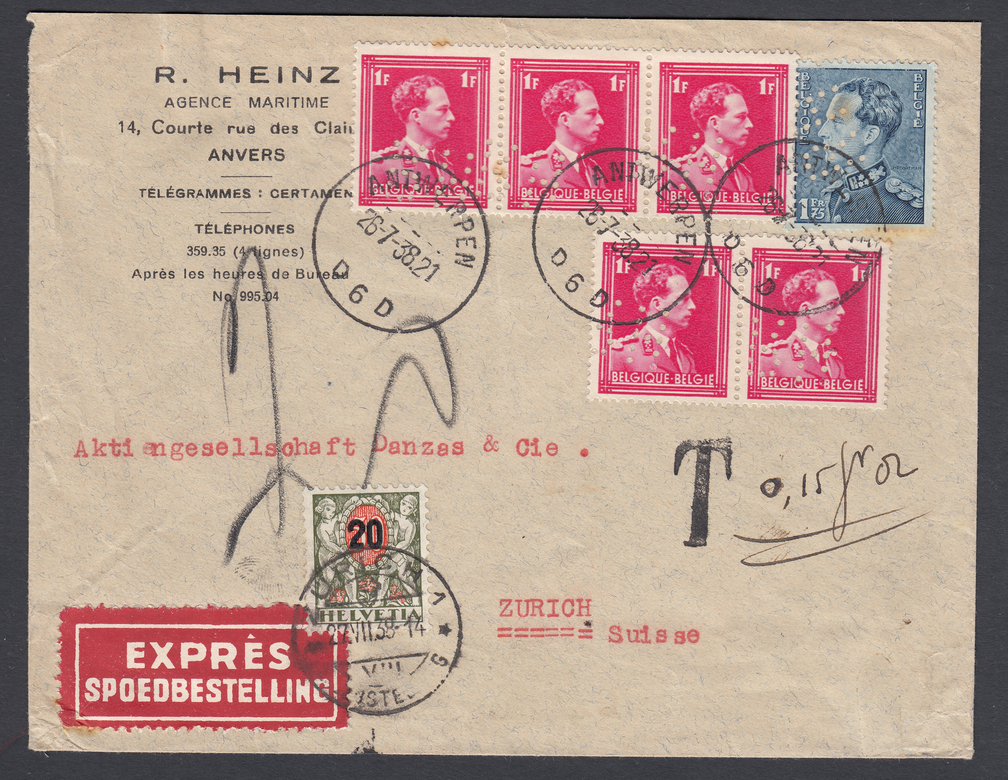 428 x5 +430 perforés sur lettre à entête « R.Heinz /Agence maritime », en exprès d'Antwerpen le 26.7.1938 vers Zurich. Taxée 20c à l'arrivée par Tp taxe suisse Yv 65.