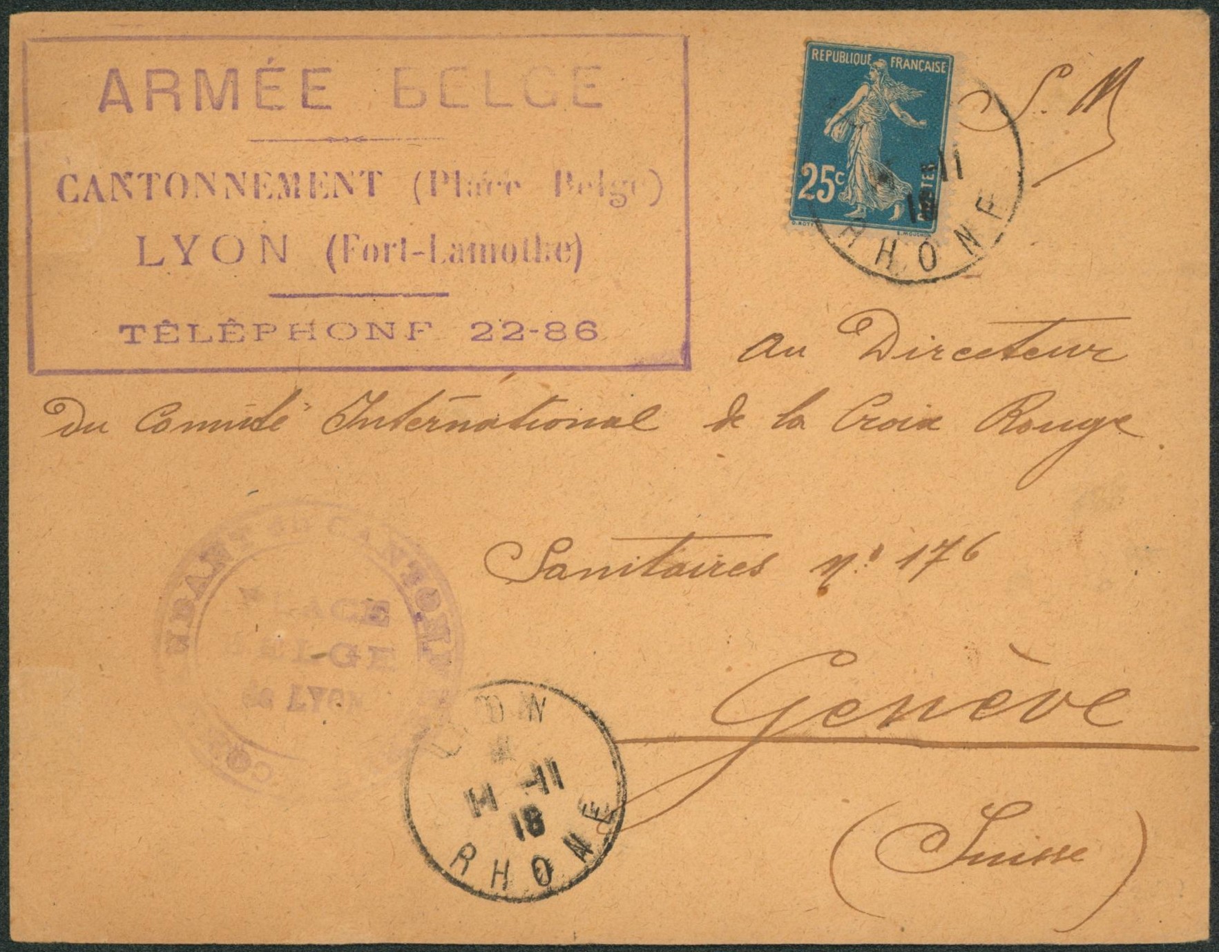 Semeuse - 25C bleu sur lettre + grand encadré "Armée Belge / Cantonnement place belge Lyon" > directeur du comité international de la croix-rouge à Genève (Suisse).