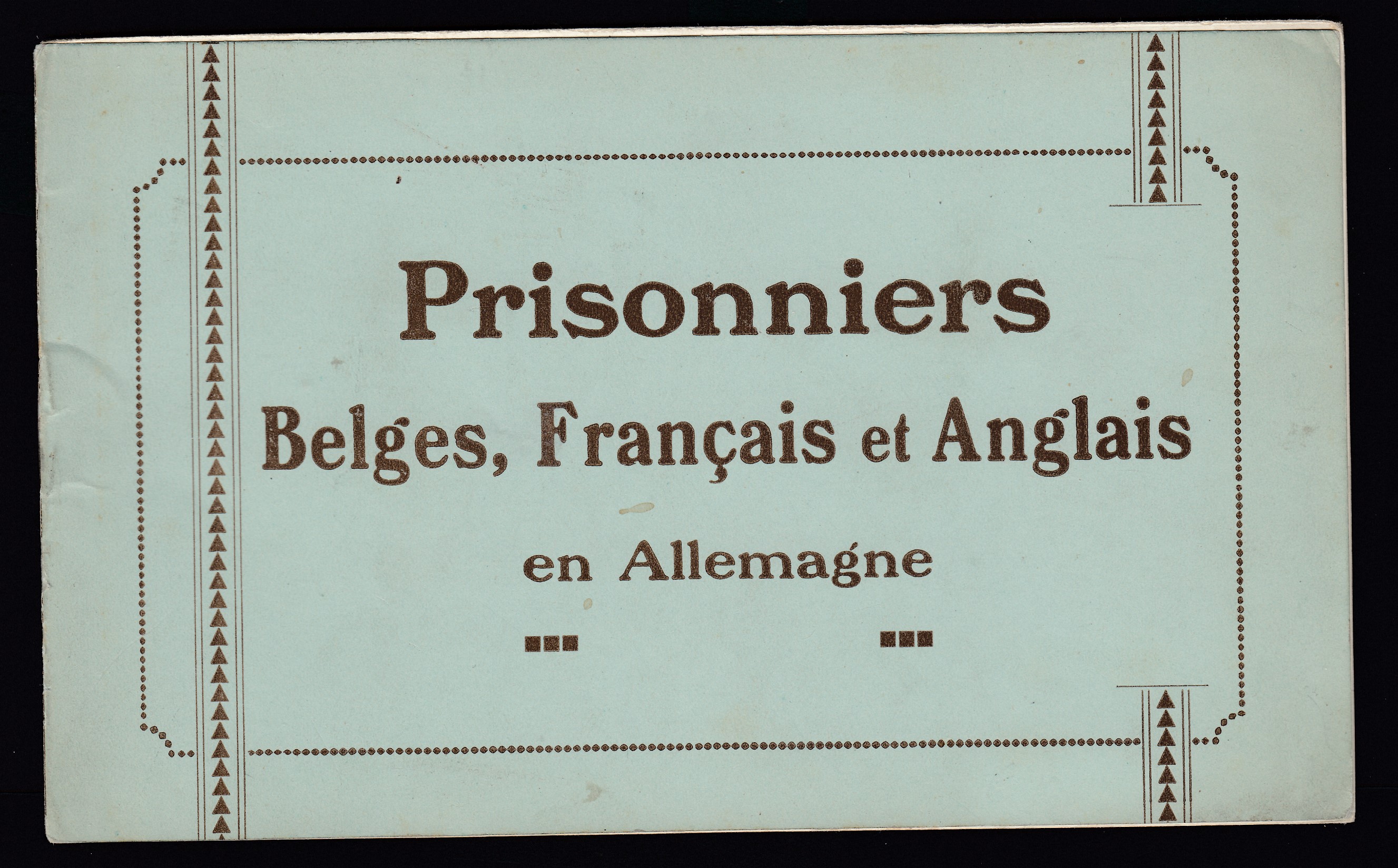 Carnet de photographies ( 6 vues différentes) : Les Prisonniers Belges, Françaie, Belges et Anglais en Allemagne. Imprimerie A.Lins à BXL.