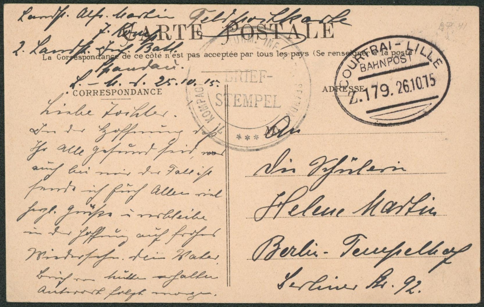 CP en feldpost + cachet ambulant (Treinstempel) bahnpost "Courtrai-Lille" + Briefstempel > Berlin