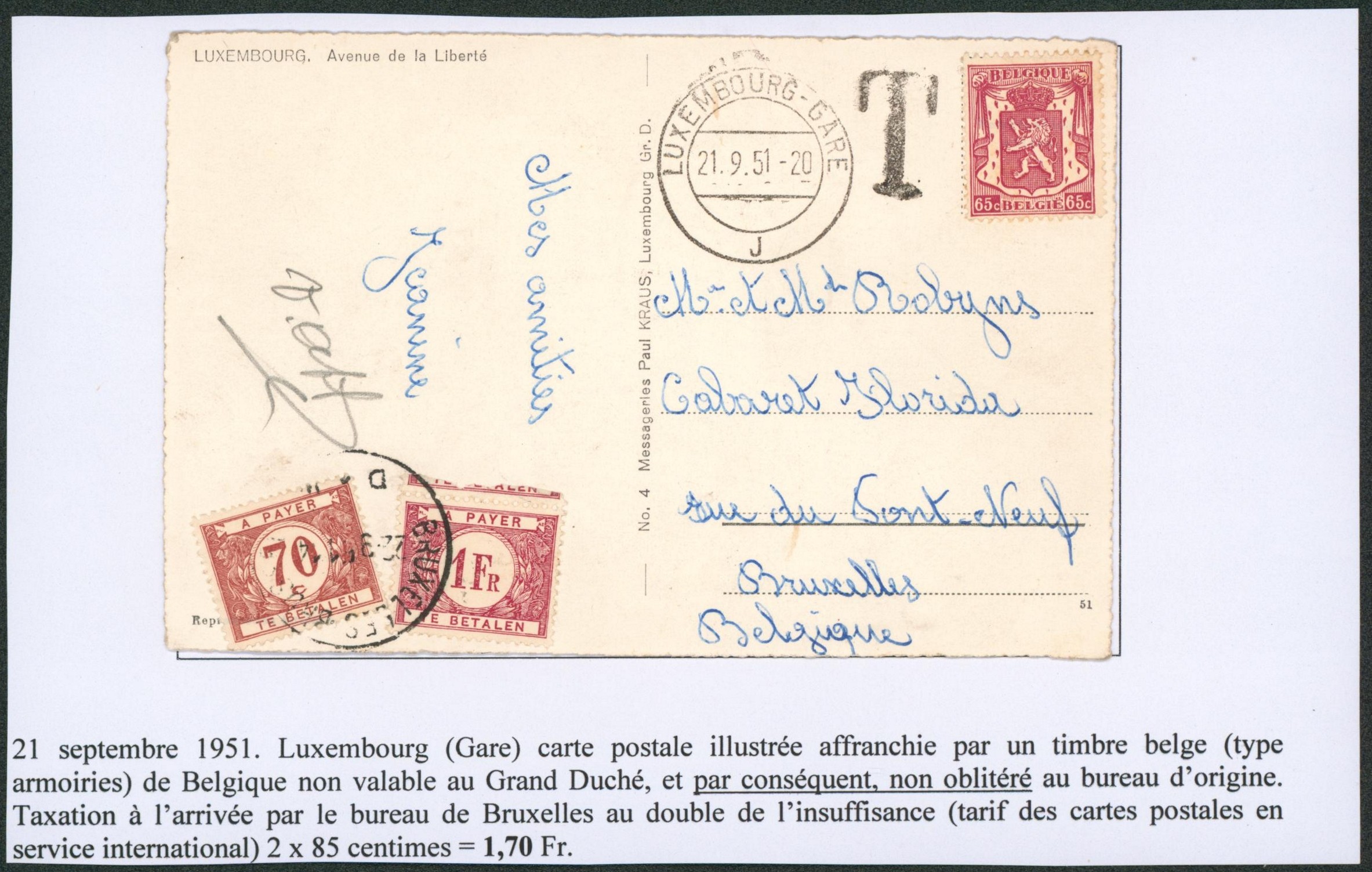 Petit sceau - 65ctm sur carte vue expédié de Luxembourg-Gare, timbre non valide au Grand-duché > Bruxelles, taxé à 1F70. TB