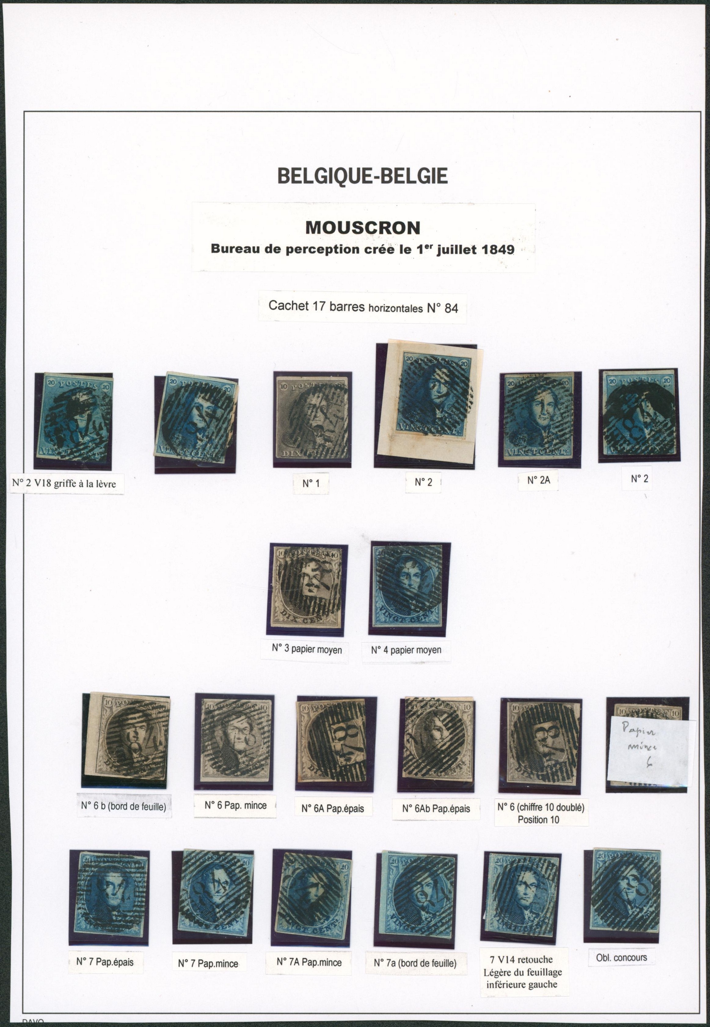 Page de collection - étude du cachet P84 Mouscron sur timbre du n°1 à 7 (n°5 exclus). Belle qualité, nuance, type de papier. A voir !