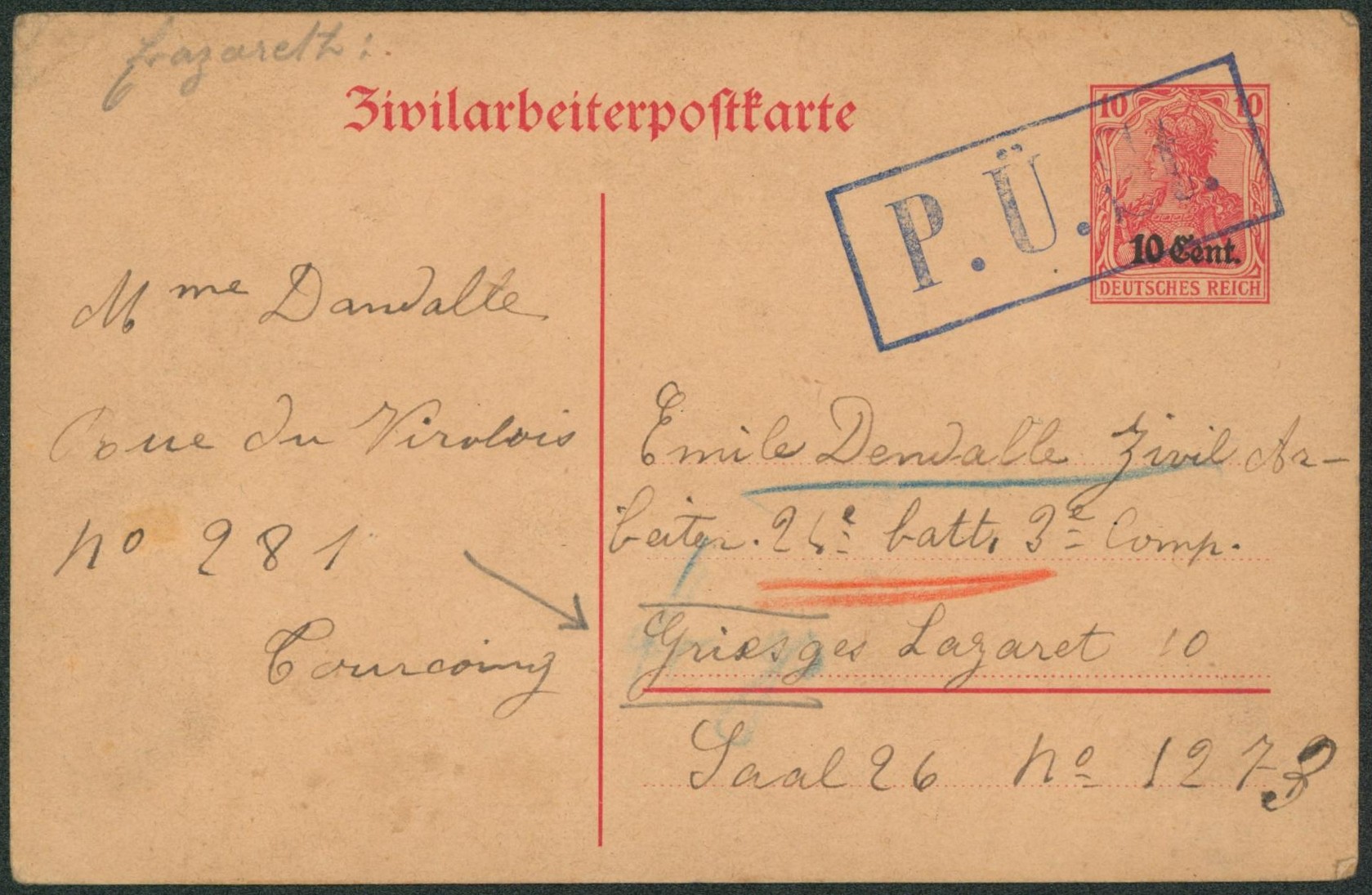 EP au type 10cent rouge "Zivilarbeiterpostkarte" (Tourcoing, 1917) + encadré P. Ü. St. > Kriegslazaret 10. Texte