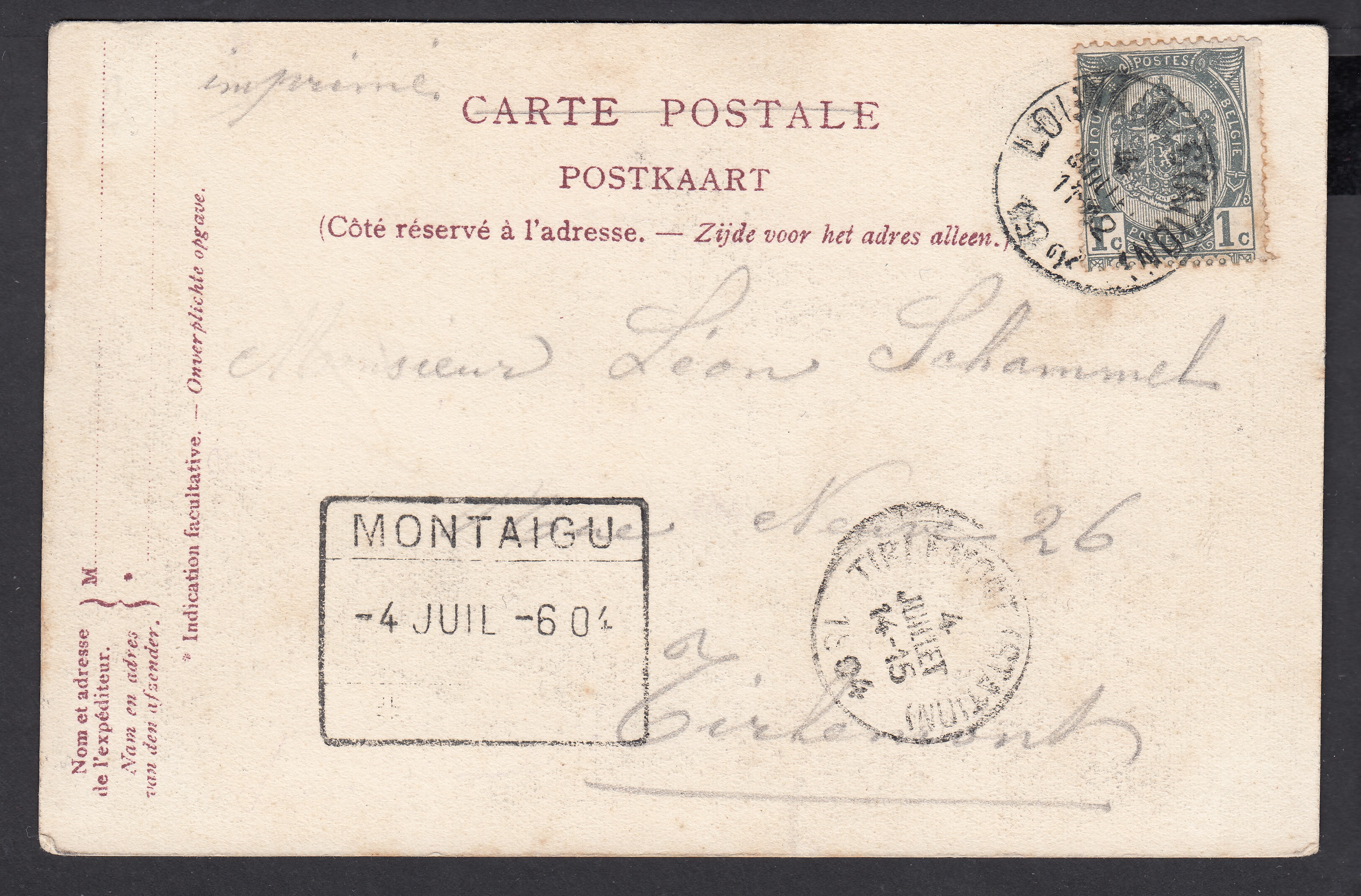 53 sur Cp déposée à la gare de Montaigu ( Cachet rectangulaire des C.F.) le 4 juillet 1904 via Louvain (Station) vers Tirlemont. Explicatif joint.
