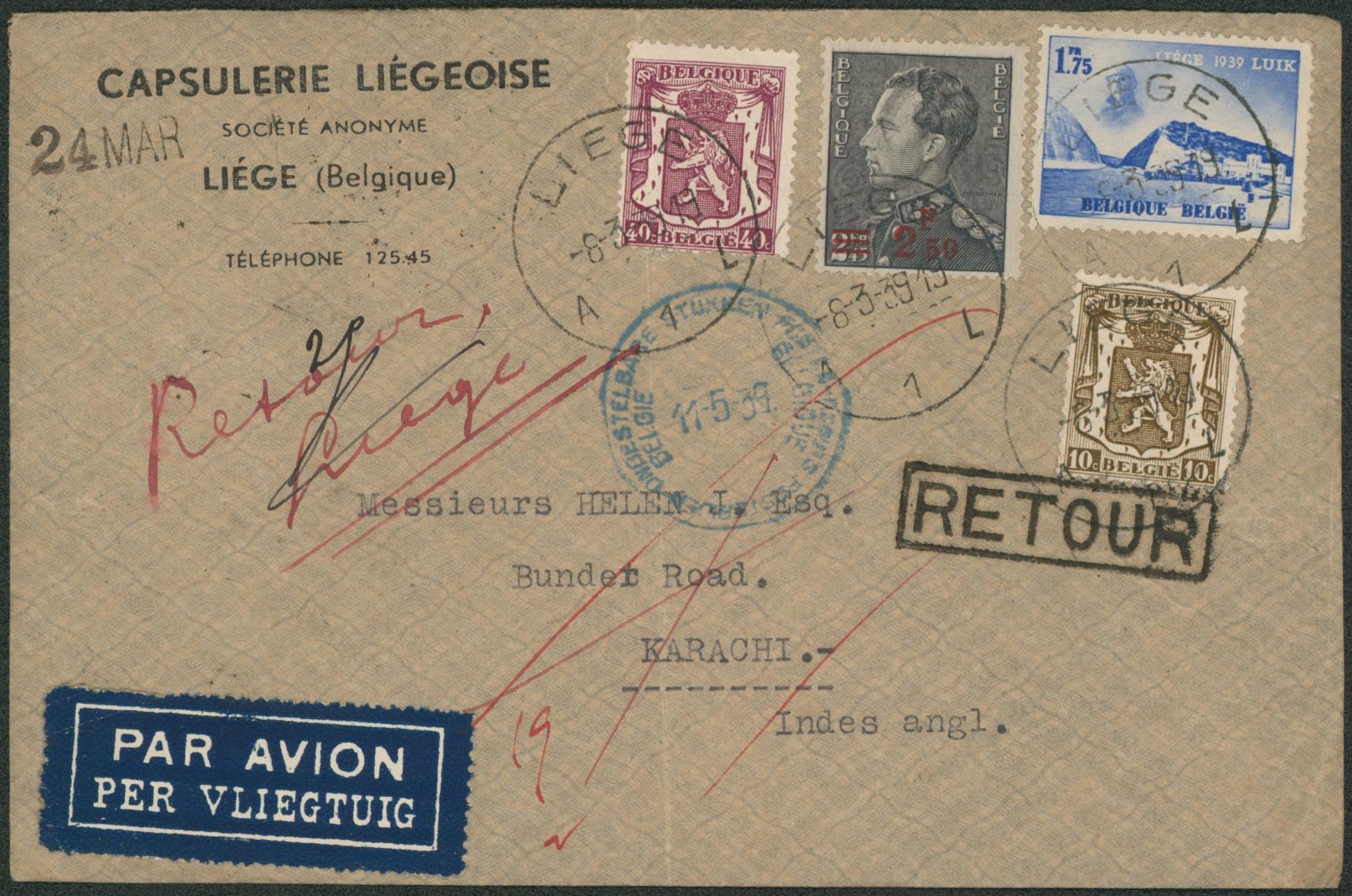 Affranch. Mixte (poortman) sur lettre par avion de Liège (1939, capsulerie) > Karachi (Indes anglaises). Encadré "Parti / Left" et RETOUR. Cachet bleu des postes rebuts ! TB