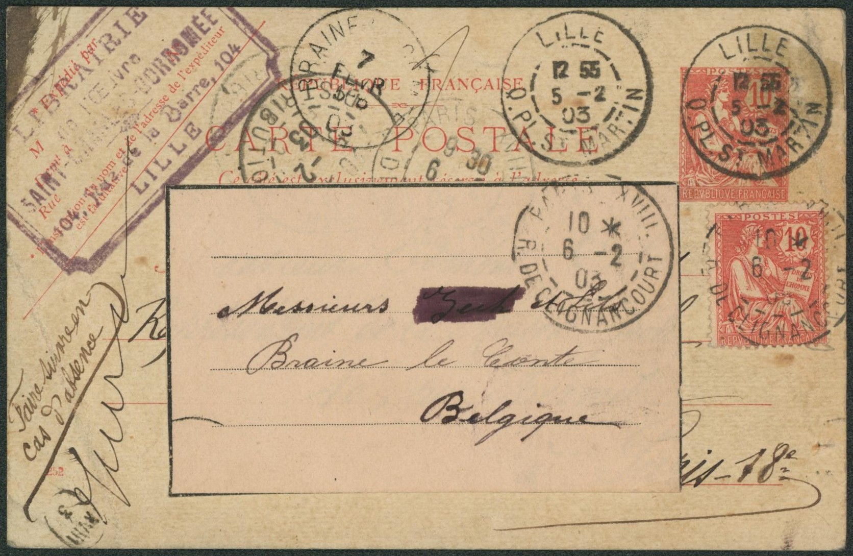 EP au type 10ctm rouge Mouchon expédié de Lille > Paris. Réexpédié par Mouchon 10ctm de Paris > Braine le comte (Belgique).