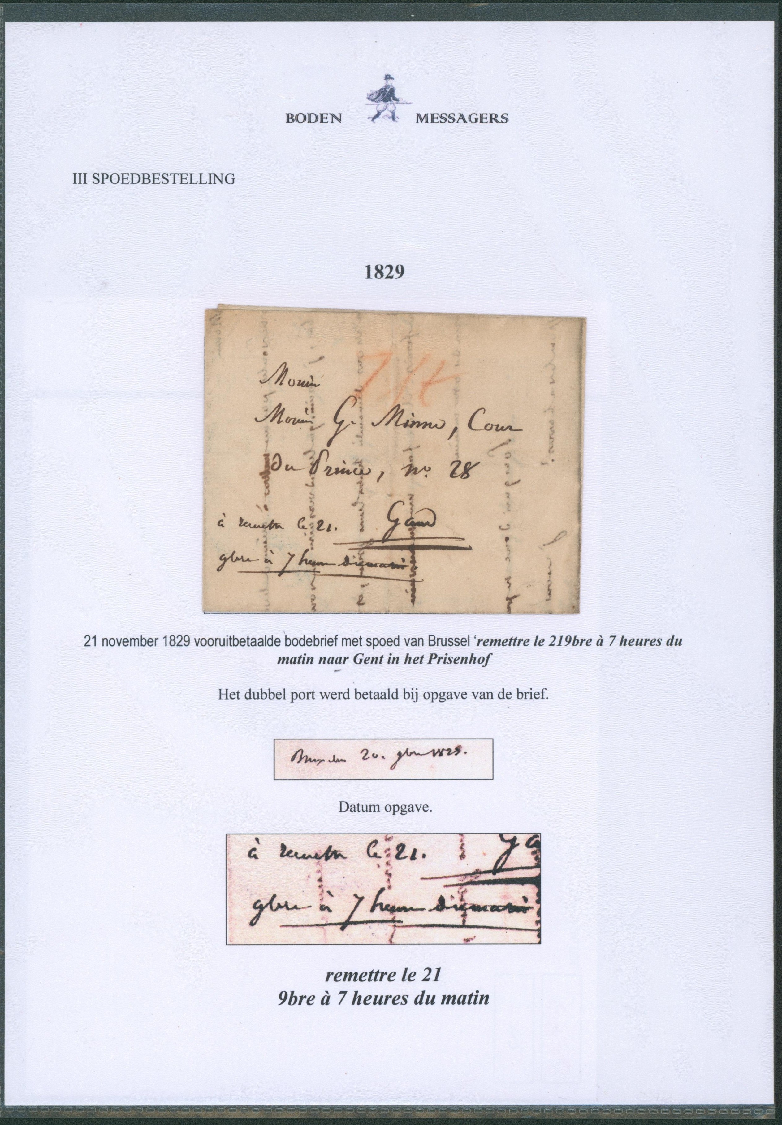 LAC datée (1829) en port payé par messager en urgence de Bruxelles > Gent / Le double port a été payé lors de la remise de la lettre. TB et R.