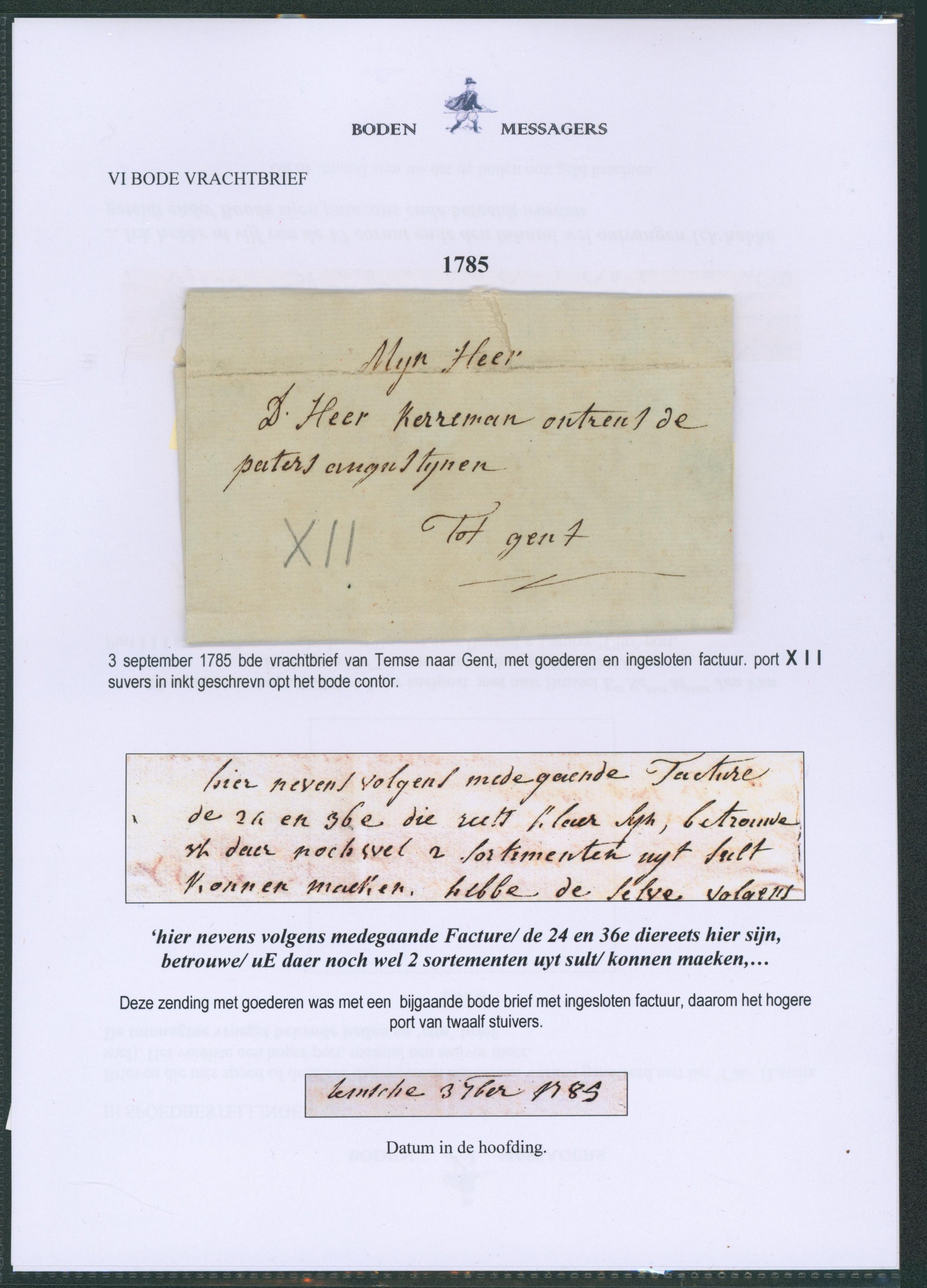 LAC datée (1785) par messager, bode de Temse vers Gent avec marchandises et factures jointes, Port XII stuyvers à l'encre Colis de marchandises